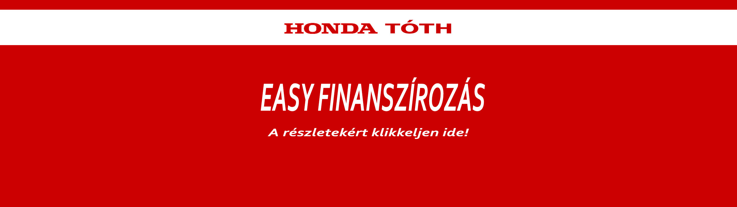 Honda Easy finanszírozás - Honda Tóth Szolnok